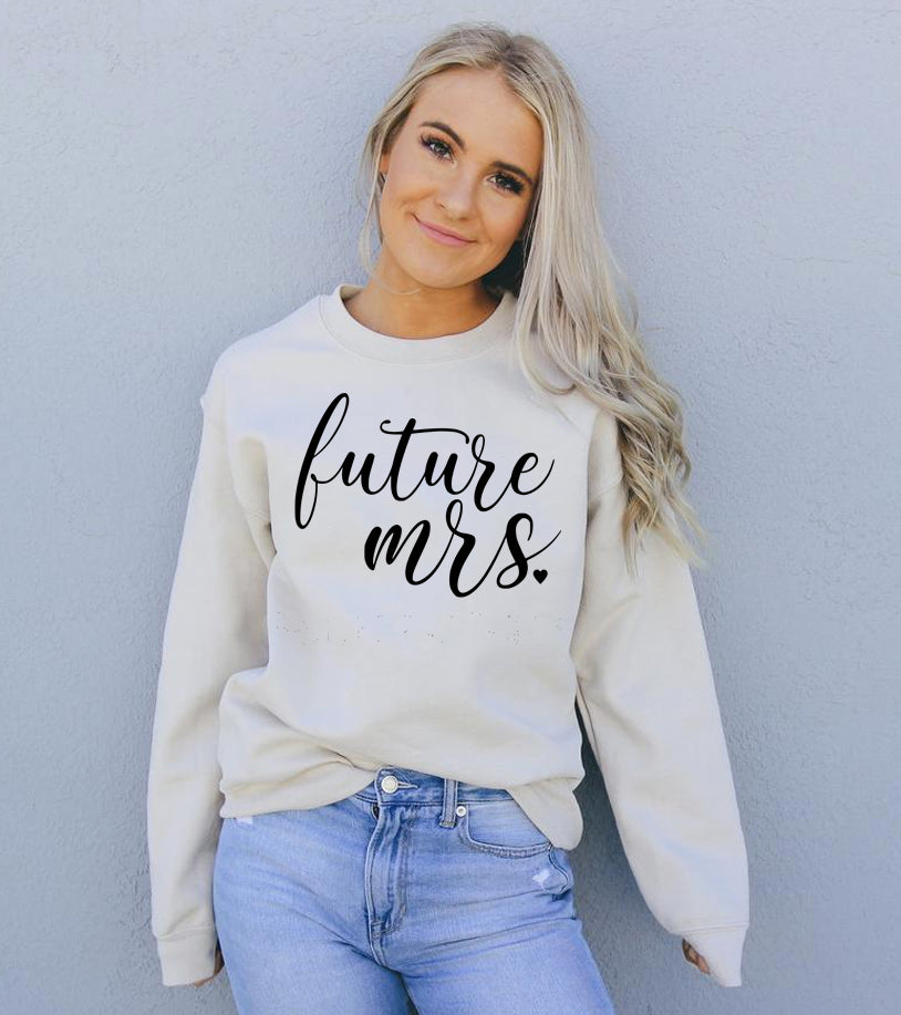 Future Mrs Sweatshirt | Sweaters & Hoodies Collection